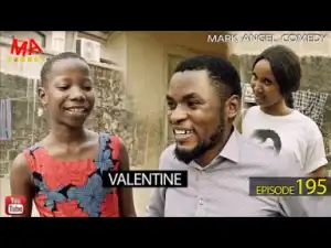 Mark Angel Comedy - Episode 195 (Valentine Comedy)